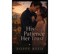 His Patience Her Trust Volume 1: An alpha protector. A one-night mistake. A pregnancy neither expected-and a past that refuses to stay buried. (The Black Sisters Series)