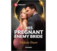 His Pregnant Enemy Bride: 2 (Greek Rivals)