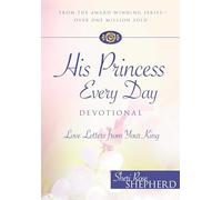 His Princess Every Day Devotional: Love Letters from Your King
