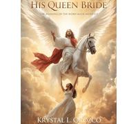 His Queen Bride: The Washing of the Word Made Manifest