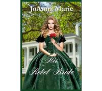 His Rebel Bride