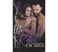 His Rebel (Tortured Souls Series)