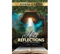 His Reflections: A 31-Day Devotional