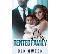 His Rented Family an Interracial BMHW Holiday Romance: A Billionaire Suspense Age Gap Friends to Lovers Fake Engagement Arranged Marriage