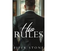 His Rules: A Billionaire Boss Romance
