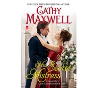 His Secret Mistress: A Logical Man's Guide to Dangerous Women Novel