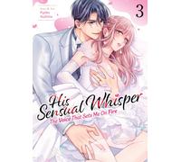 His Sensual Whisper: The Voice That Sets Me On Fire Vol. 3
