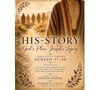 HIS-STORY: God's Plan, Joseph's Legacy (Grace in the Word)