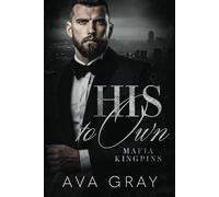 His to Own (Mafia Kingpins)
