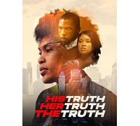 His Truth Her Truth The Truth