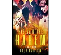 His Vampire Harem Book Two: Harem Paranormal Romance (Gay): 2