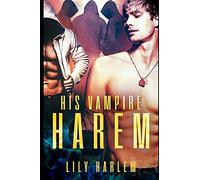 His Vampire Harem: Harem Paranormal Romance (Gay): 1