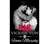 His Vicious Vow: A Dark Mafia Romance