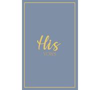 His Vows: Wedding Vow Book: Blue Gray Cover with Gold Script | Mix & Match Keepsake | Classic Gold Border Series (Wedding Vow Books - Classic Gold Border)