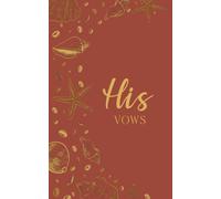 His Vows: Wedding Vow Book: Coastal Shell Design in Rust and Gold - Lined Vow Booklet for Groom - Beach Wedding Ceremony Keepsake - Mix & Match Set