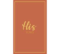 His Vows: Wedding Vow Book: Terracotta Cover with Gold Script | Mix & Match Keepsake | Classic Gold Border Series (Wedding Vow Books - Classic Gold Border)