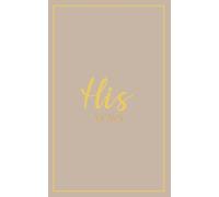 His Vows: Wedding Vow Book: Warm Taupe Cover with Gold Script | Mix & Match Keepsake | Classic Gold Border Series (Wedding Vow Books - Classic Gold Border)