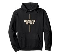 His Way Is Better Christian Cross Vintage Pullover Hoodie
