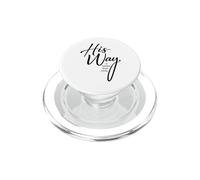 His Way Is Better Than mine Faith Inspired christian Design PopSockets PopGrip for MagSafe