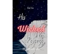 His Wicked Revenge