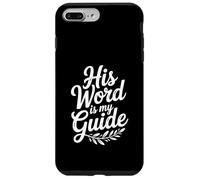 His Word is My Guide Inspirational Christian Faith Case for iPhone 7 Plus/8 Plus