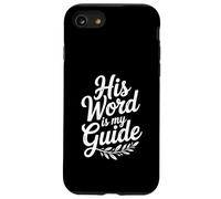 His Word is My Guide Inspirational Christian Faith Case for iPhone SE (2020) / 7/8