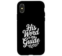 His Word is My Guide Inspirational Christian Faith Case for iPhone X/XS