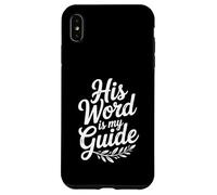 His Word is My Guide Inspirational Christian Faith Case for iPhone XS Max