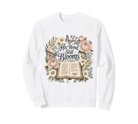 His Word Still Blooms Christian Bible Verse Sweatshirt