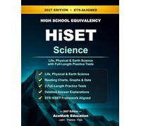 HiSET Science: Life, Physical & Earth Science with Full-Length Practice Tests