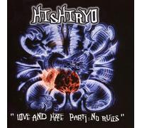 Hishiryo - Love & Hate Part 1: No Rules