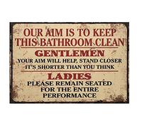 HISIMPLE Vintage Metal Tin Sign 8X12 Inches Coffee Office Bar Yard Club Shop Home Wall Decor Vintage Notice Sign Our Aim is to Keep This Bathroom Clean Aluminum Plate Outdoor Wall plaques