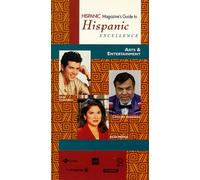 Hispanic Excellence - Arts & Entertainment (Hispanic Magazine's Guide to Hispanic Excellence) [VHS]