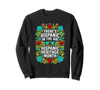 Hispanic Heritage Month Cultura Latina Sweatshirt