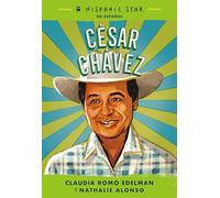 Hispanic Star En Español: César Chávez