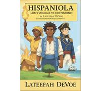 Hispaniola: A Short Story of Resistance and Revolution