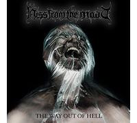 Hiss From The Moat - The Way Out Of Hell