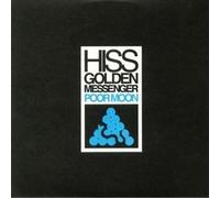 Hiss Golden Messenger - Poor Moon (Reissue) [VINYL]
