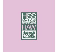 Hiss Golden Messenger - Haw