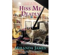 Hiss Me Deadly: 15 (Cat in the Stacks Mystery)