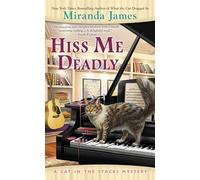 Hiss Me Deadly: 15 (Cat in the Stacks Mystery)