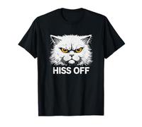 Hiss Off Funny Sarcastic Cat Quote Grumpy Humor T-Shirt