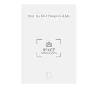 Hist. De Mes Poupees 4 Ms - Piano, 4 Hands - SCORE