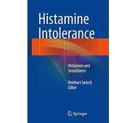 Histamine Intolerance: Histamine and Seasickness