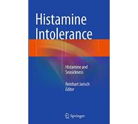 Histamine Intolerance: Histamine and Seasickness