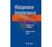 Histamine Intolerance: Histamine and Seasickness