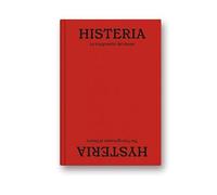Histeria. La transgresión del deseo