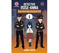 Histoire Bilingue English-French : Rose-Anna Helps Scotland Yard: Anglais ludique avec vocabulaire, traduction et activités - pour ados faux ... Rose-Anna- Histoires Bilingues A2+/B1)