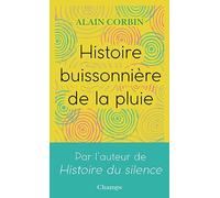 Histoire buissonniere de la pluie (Champs histoire)