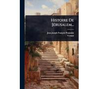 Histoire De JÃ(c)rusalem...
